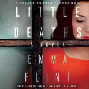 Little Deaths Lib/E: Library Edition - Flint, Emma (CDs)