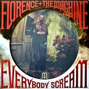 Everybody Scream - Limited Picture Disc Vinyl - Florence & Machine (Discos de Vinil)