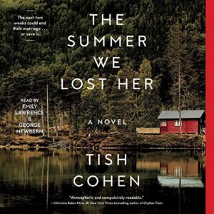 The Summer We Lost Her - Cohen, Tish (CDs)