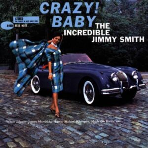 Crazy! Baby [Audio CD] Smith, Jimmy (CDs)