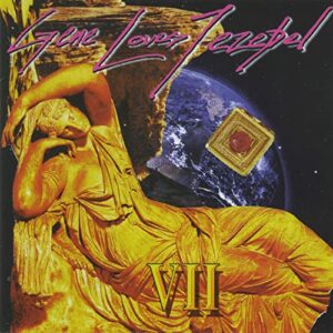 VII - Gene Loves Jezebel (CDs)