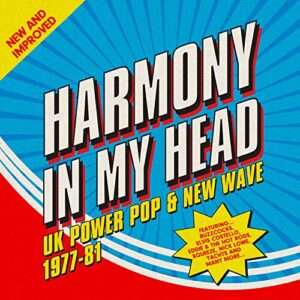 Harmony In My Head: UK Power Pop & New Wave 1977-1981 / Various - VARIOUS ARTISTS (CDs)