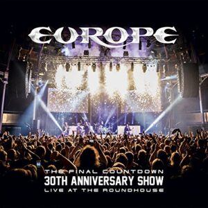 The Final Countdown 30th Anniversary Show - Live At The Roundhouse - Europe (CDs)