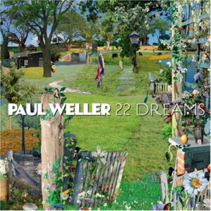 22 Dreams - WELLER,PAUL (CDs)