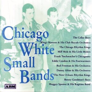 Chicago White Small Bands [Audio CD] (CDs)