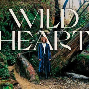 Wild Heart - Kim Walker-Smith (CDs)