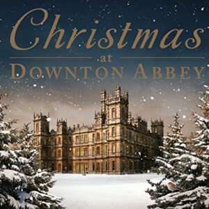 Christmas At Downton Abbey (CDs)