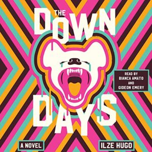 The Down Days - Hugo, Ilze (CDs)