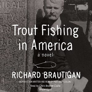 Trout Fishing in America Lib/E - Brautigan, Richard (CDs)