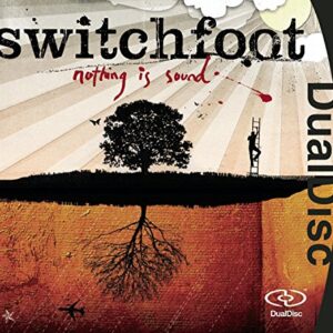 Nothing Is Sound [Audio CD] Switchfoot (CDs)