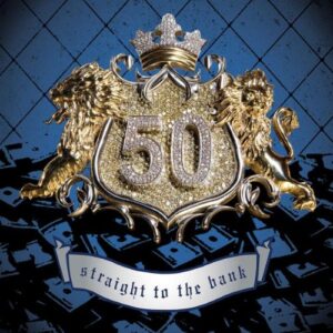 Straight to the Bank - 50 Cent (CDs)