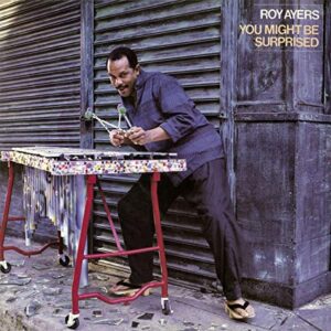 You Might Be Surprised - Ayers, Roy (CDs)