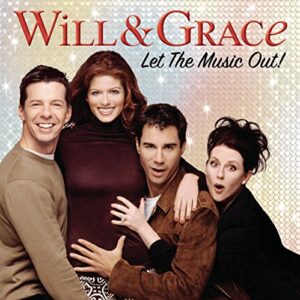 Will & Grace: Let the Music Out (CDs)