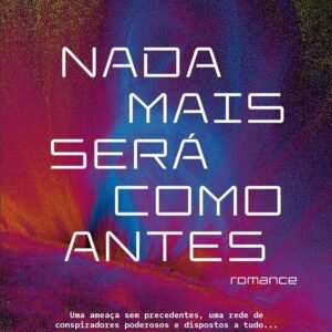 Nada mais será como antes  Nicolelis, Miguel