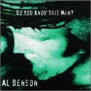 Do You Know This Man [Audio CD] Denson, Al (CDs)