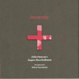 CD + Livreto - Zélia Duncan e Jaques Morelenbaum - Interpretam Milton Nascimento - Invento Mais - Especial (CDs)