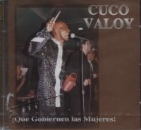 Que Gobiernen Las Mujeres - Valoy, Cuco (CDs)