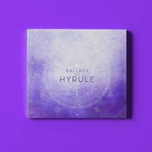 Ballads of Hyrule (Music from "The Legend of Zelda") Compact Disc [Audio CD] Rozen; Koji Kondo; Yasuaki Iwata and Reven (CDs)