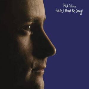Hello I Must Be Going - Phil Collins (CDs)