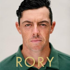 Rory: The Heartache and Triumph of Golf's Most Human Superstar - Shipnuck, Alan (CDs)