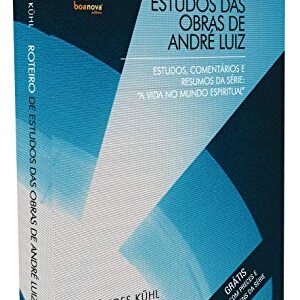 Roteiro de estudos das obras de André Luiz - Kühl, Eurípedes (CDs)