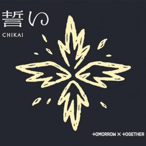 CHIKAI[Limited Edition A] [CD Single + QR Card] - TOMORROW X TOGETHER (CDs)