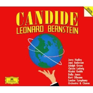Leonard Bernstein: Candide [June Anderson, Christa Ludwig, Jerry Hadley, Della Jones, Kurt Ollmann, Nicolai Gedda, Adolph Green; London Symphony Orchestra; Leonard Bernstein] - Richard Wilbur (CDs)