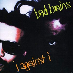 I Against I - Bad Brains (CDs)