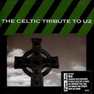 Celtic Tribute to U2 - U2 Tribute (CDs)