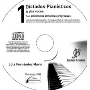 Dictados pianisticos a dos voces con estructuras arm¾nicas progresivas+CD (CDs)