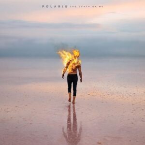 DEATH OF ME - Polaris (CDs)