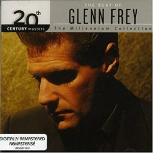 Millennium Collection - 20th Century Masters - Glenn Frey (CDs)
