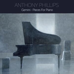 Gemini: Pieces For Piano - Phillips, Anthony (CDs)