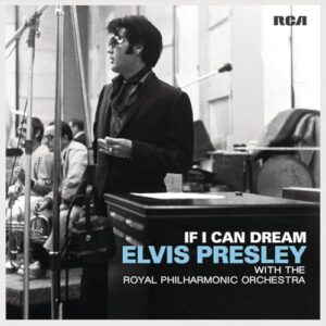 Elvis Presley - If I Can Dream: Elvis Presley with the Royal Philharmonic Orchestra - Elvis Presley (Discos de Vinil)