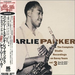 Savoy Recordings 3 - Parker, Charlie (CDs)