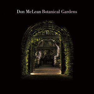 Botanical Gardens - Mclean, Don (CDs)