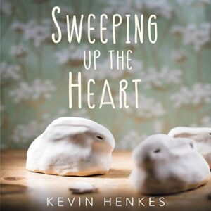 Sweeping Up the Heart - Henkes, Kevin (CDs)