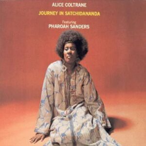 Journey in Satchidananda - Coltrane, Alice (CDs)