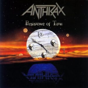 Persistence Of Time - SHM - Anthrax (CDs)