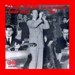 Sugar Blues: 1951 - McCoy, Dr Clyde (CDs)