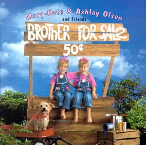Brother For Sale, 50 Cents - Mary-Kate Olsen & Ashley (CDs)