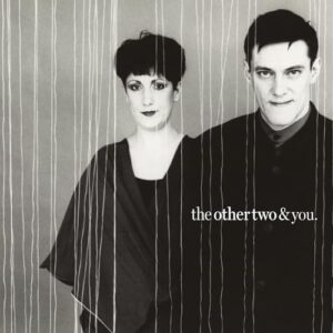 OTHER TWO & YOU (2024 REMASTER) - The Other Two (CDs)