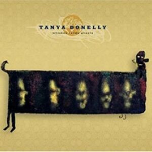 Whiskey Tango Ghost - Donelly, Tanya (CDs)