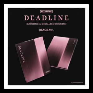 (BLACK Ver.) BLACKPINK DEADLINE 3rd Mini Album / CD-R+Photo Book+Poster+5 Sticker+4 Card+GIFT K-POP - BLACKPINK (CDs)