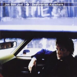 Destination Anywhere - BON JOVI (CDs)