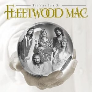 The Very Best of Fleetwood Mac by Fleetwood Mac (CDs)