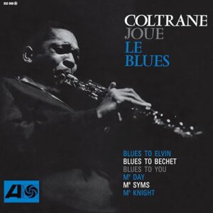 Coltrane Plays The Blues (Mono) (Discos de Vinil)