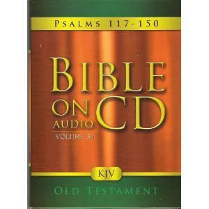 Bible On Audio CD Volume 39: Psalms 117-150 Old Testament - Unkn (CDs)