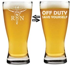 Copo Beer Pilsner de 425 g 2 lados RN Registrado Nurse Off Duty Save Yourself Engraçado (Cervejas)