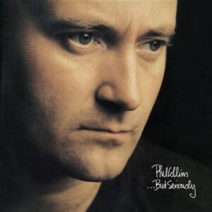 But Seriously - Phil Collins (CDs)